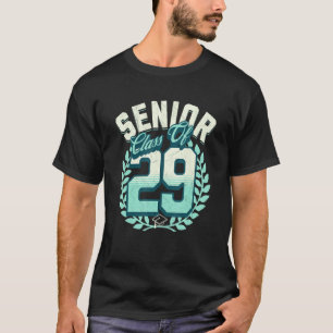 Class of 2029 Senior Graduation Senior Class of 20 T-Shirt