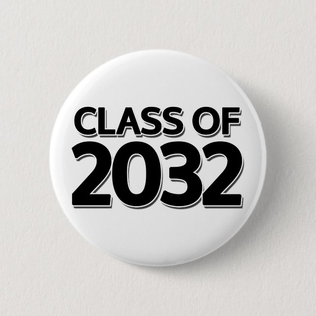 Class of 2032 6 cm round badge (Front)
