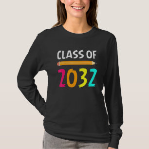 Class Of 2032 Grow With Me Colours Pencil T-Shirt
