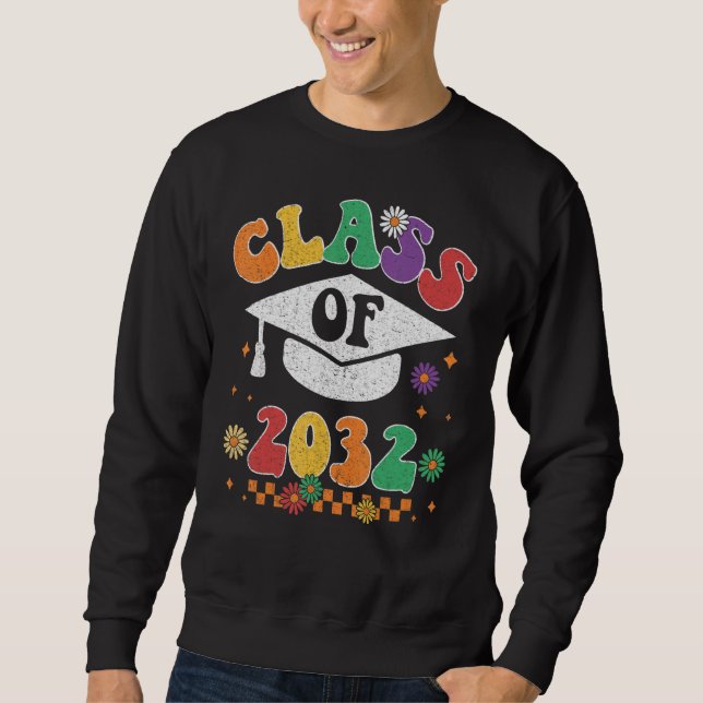 Class Of 2032 Grow With Me Pre K Graduate Groovy R Sweatshirt (Front)