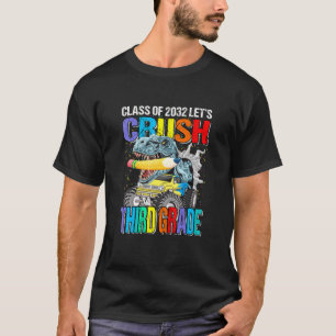 Class Of 2032 Lets Crush Third Grade Monster Truck T-Shirt