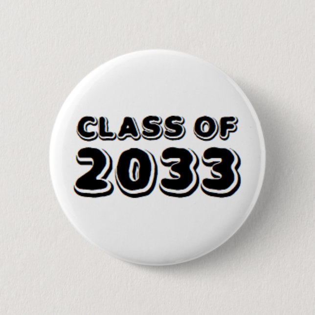 class of 2033  6 cm round badge (Front)