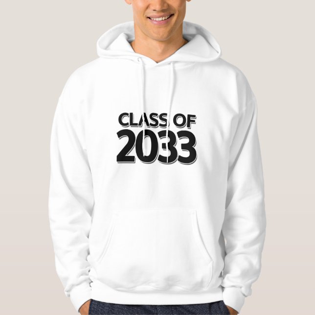 Class of 2033 hoodie (Front)