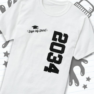 Class of 2034 Graduation Sign My Shirt Senior 2034