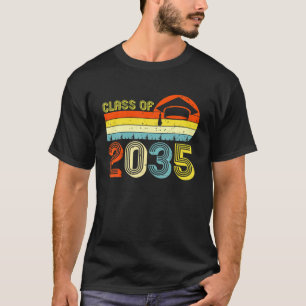 Class Of 2035 Grow With Me Graduation First Day Of T-Shirt