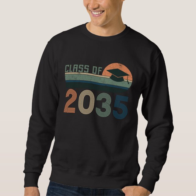 Class Of 2035 Kids Support Kindergarten To Graduat Sweatshirt (Front)