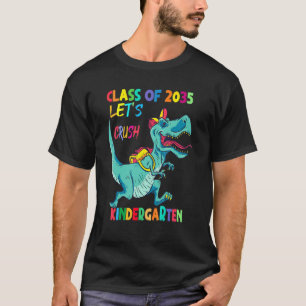 Class Of 2035 Let's Crush Kindergarten Boy School T-Shirt