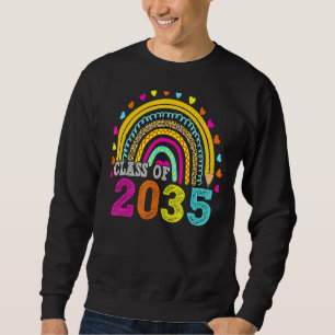 Class Of 2035 Rainbow Grow With Me First Day Of Sc Sweatshirt