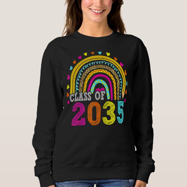 Class Of 2035 Rainbow Grow With Me First Day Of Sc Sweatshirt (Front)