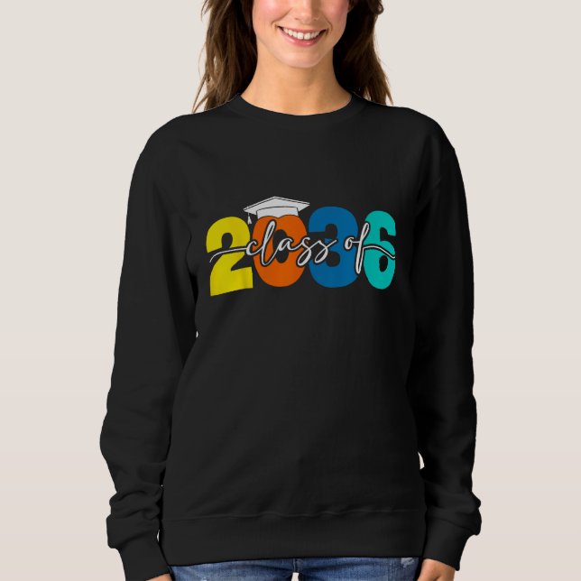 Class of 2036 Grow with Me First Day of School Gra Sweatshirt (Front)