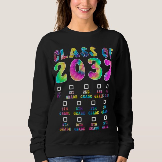 Class Of 2037 Graduate Preschool Kindergarten Tie  Sweatshirt (Front)