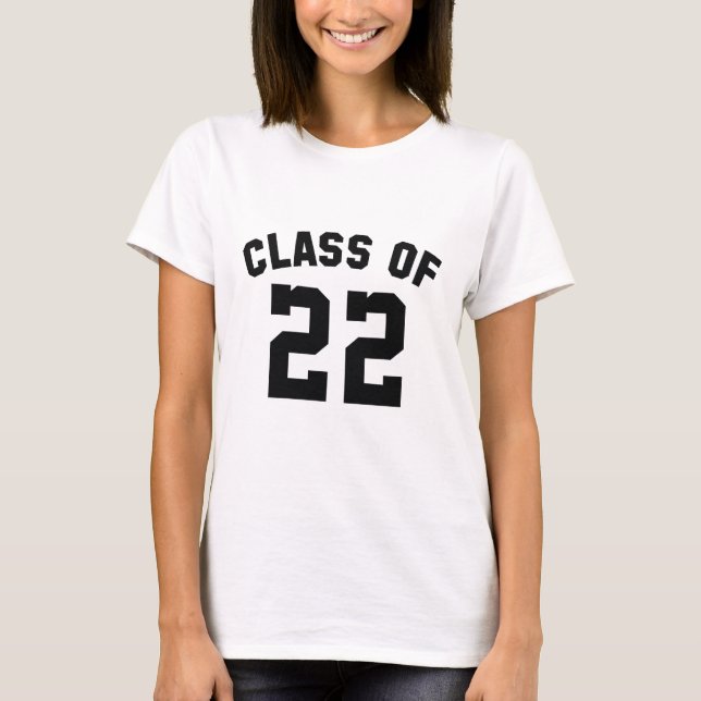 Class Of 22 T-Shirt (Front)