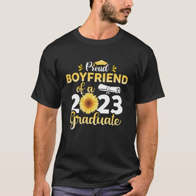 Class Of 23 Graduate Sunflower Proud Boyfriend Of  T-Shirt (Front)