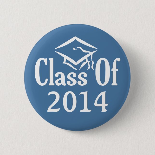 Class of ANY YEAR custom button (Front)