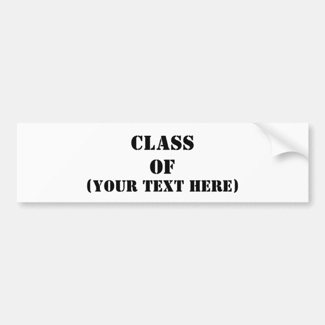 Class Of Bumper Sticker (Front)