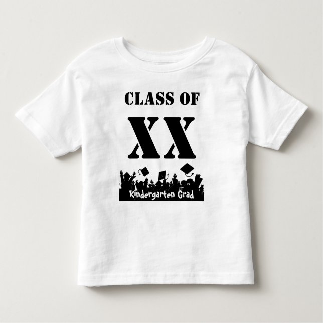 Class of Change to Desired Year Kindergarten Grad  Toddler T-Shirt (Front)
