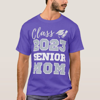 Class Of Senior 2023 Graduation Mum T-Shirt