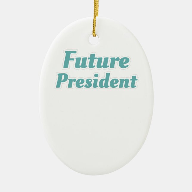 Class President Student Gift Future President Gift Ceramic Ornament (Front)