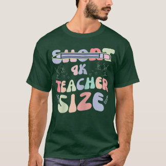 Class Teacher 4k Women, End Of The Year 4K Teacher T-Shirt
