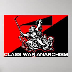 class war anarchism 1 poster