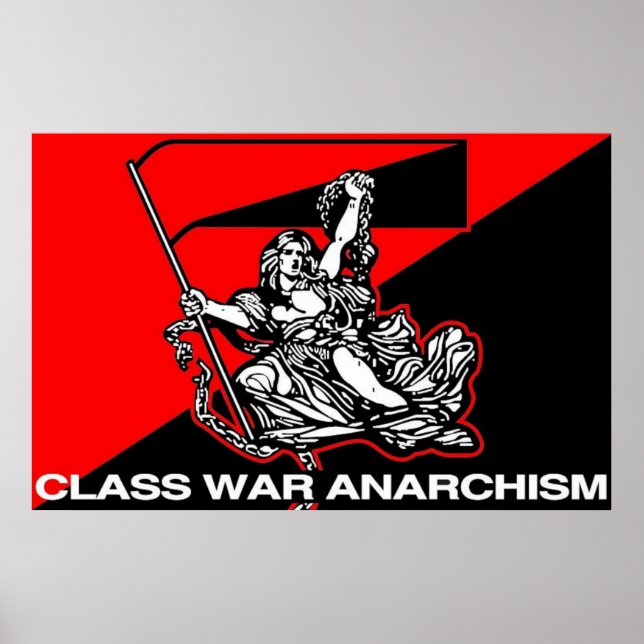 class war anarchism 1 poster (Front)