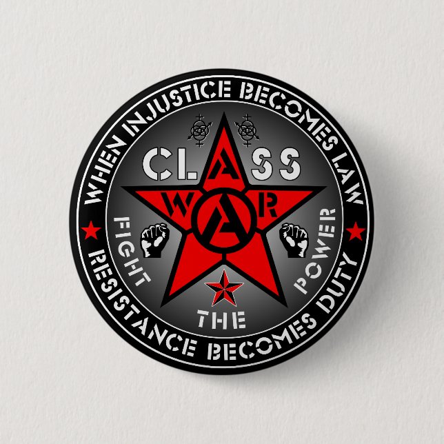 CLASS WAR - Fight The Power 6 Cm Round Badge (Front)