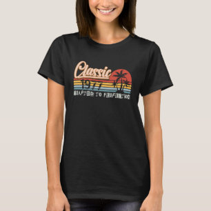Classic 1977 Crafted To Perfection T-Shirt