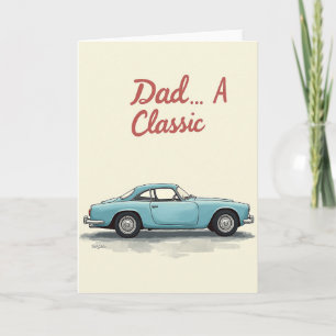 Classic Auto Dad Day Card