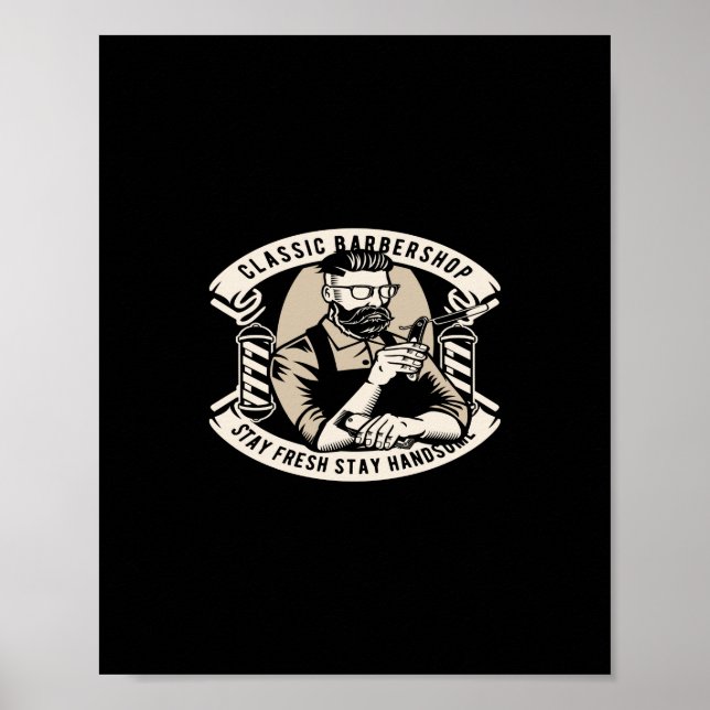 classic barbershop stay fresh stay handsome poster (Front)