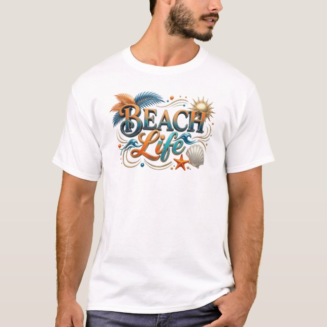 Classic BEACH LIFE Style Statement T-Shirt (Front)