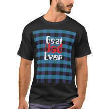 Classic Best Dad Ever T Shirt