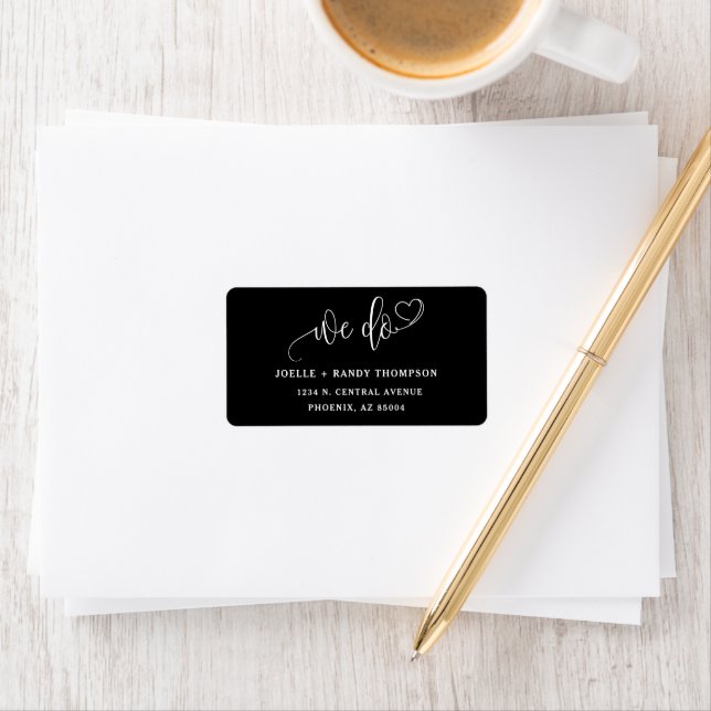 Classic Black We Do Minimal Wedding Return Address Label (Insitu)