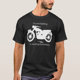 Classic British Motorcycle leaking oil T-Shirt
