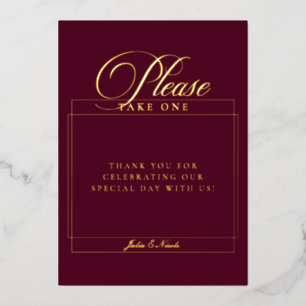 Classic Burgundy Please Take One Wedding Sign