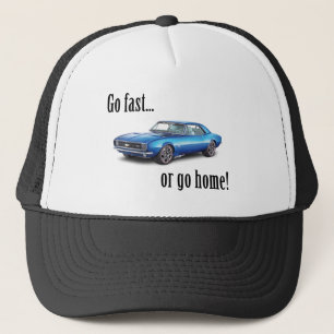 Classic Camaro Muscle Car - Go fast or go home! Trucker Hat