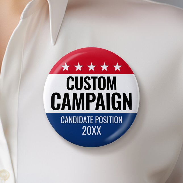 Classic Campaign Design Stars Custom Name Position 6 Cm Round Badge (Custom Campaign Button - Great Rally button for the Next Election)