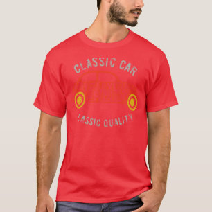 Classic Car   Classic Quality  T-Shirt