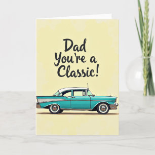 Classic Car Dad Youre A Star Card