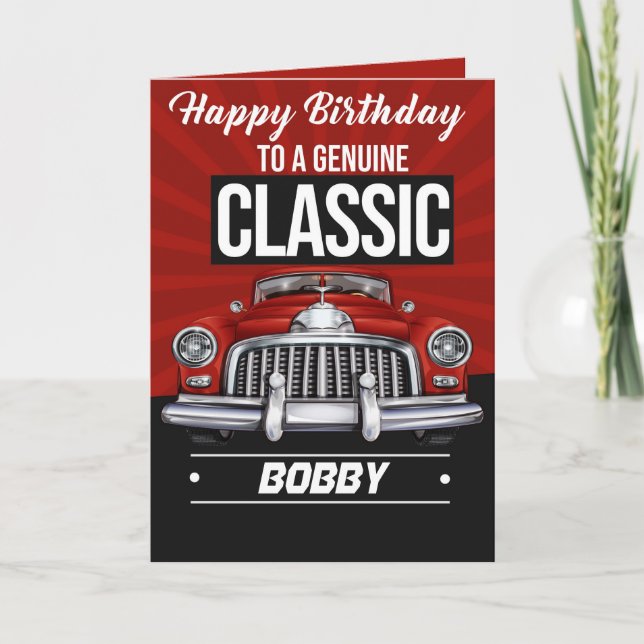 Classic Car for a Classic Guy Birthday Card (Front)
