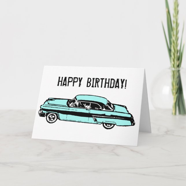 Classic Car HAPPY BIRTHDAY! Card (Front)