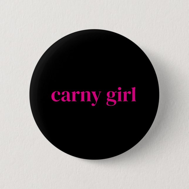 Classic Carny Girl  6 Cm Round Badge (Front)