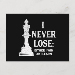 Classic Chess Design, I Never Lose; I Either Win Invitation Postcard