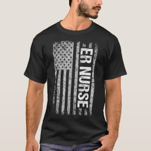 Classic Distressed Flag  for Emergency Room ER Nur T-Shirt