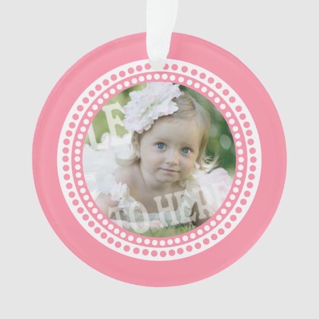 Classic Dots Baby Photo Pink Ornament (Front)