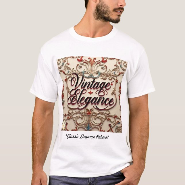 "Classic Elegance Reborn" T-Shirt (Front)