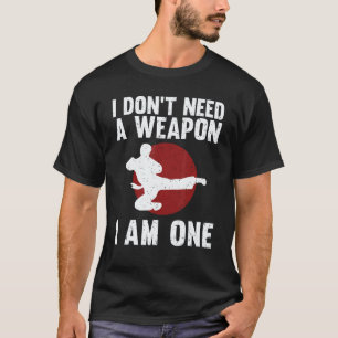 Classic Funny Karate For Men Women Karate Black Be T-Shirt