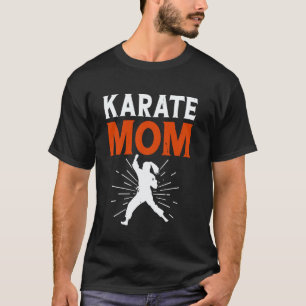 Classic Funny Karate Mum Karate Love T-Shirt