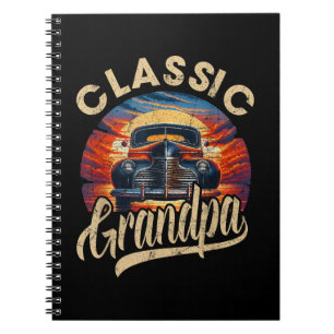 Classic Grandpa Funny Saying Car Lover Men Dad Pap Notebook
