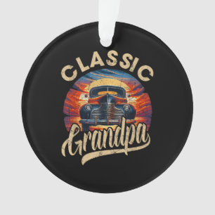 Classic Grandpa Funny Saying Car Lover Men Dad Pap Ornament
