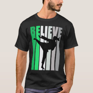 Classic Green Believe Motivating Girls Karate Retr T-Shirt